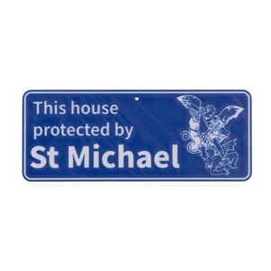 The House Protected By St Michael Security Sign Archangel Catholic Guardian Prot